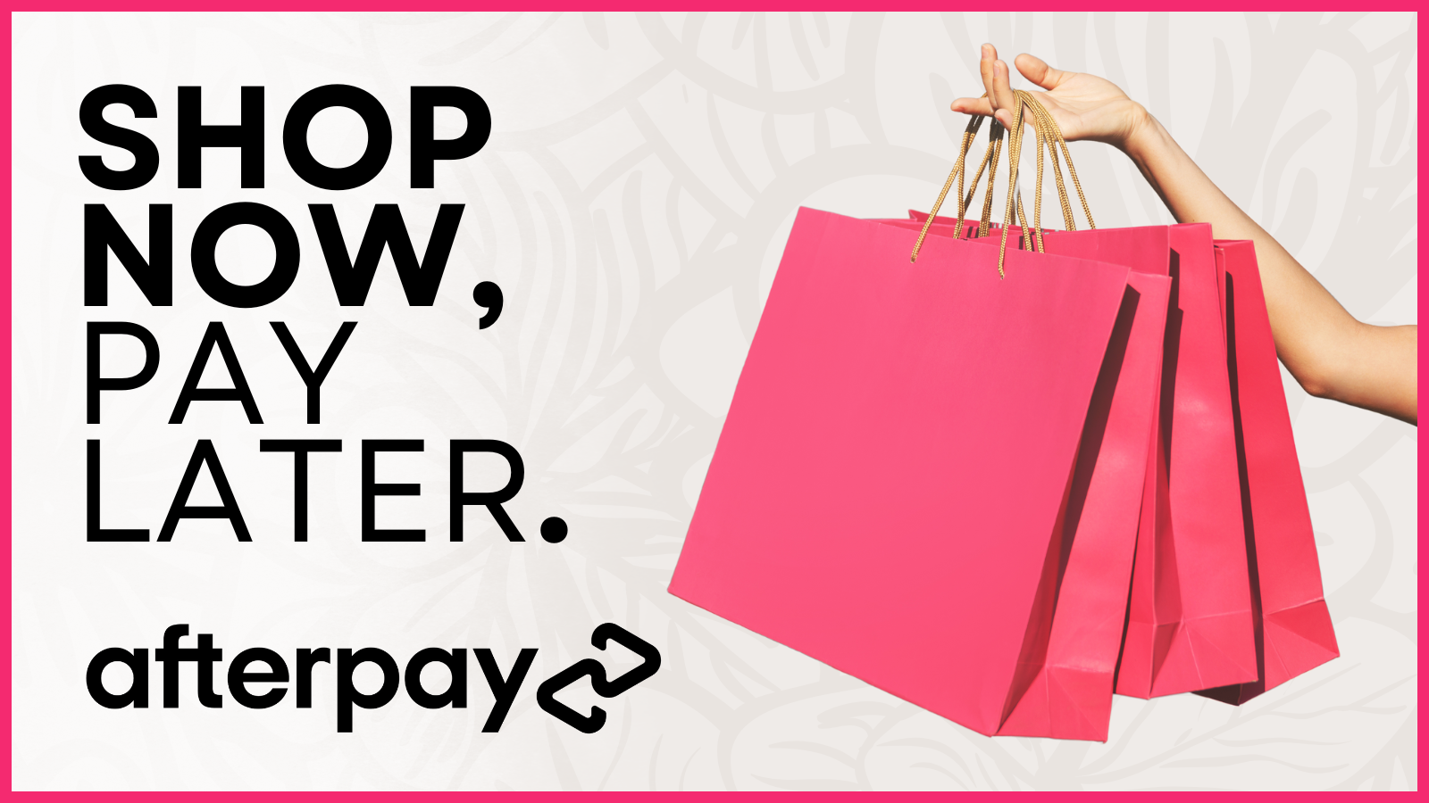 Shop now pay later with after pay. 